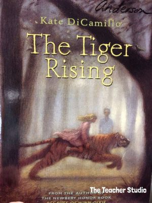 The Tiger Rising : Bir Özgürlük ve Dostluk Destanı!